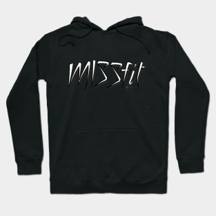 Missfit 3 Hoodie